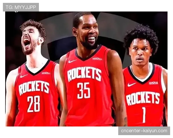 火箭杜兰特申京内外组合 能否弥补范弗利特伤缺空缺